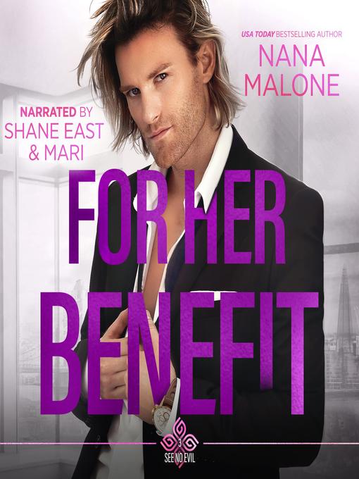 Title details for For Her Benefit by Nana Malone - Available